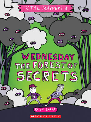 cover image of Wednesday – the Forest of Secrets